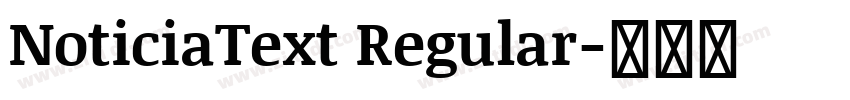 NoticiaText Regular字体转换